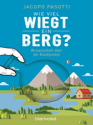 cover image of Wie viel wiegt ein Berg?